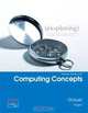 Exploring Microsoft Office 2007 Computer Concepts Getting Started, Robert T. Grauer, Lynn Hogan 