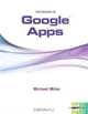 Introduction to Google Apps, Michael Miller 