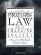 Understanding Law in a Changing Society, Bruce E. Altschuler, Celia A. Sgroi 