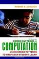 Error Patterns in Computation: Using Error Patterns to Help Each Student Learn (10th Edition), Robert B. Ashlock 