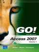 GO! with Microsoft Access 2007, Volume 1 (+ CD-ROM), Shelley Gaskin, Suzanne Marks, Kris Townsend 