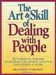 The Art & Skill of Dealing With People, Brandon Toropov 