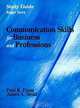 Communication Skills for Business and Professions, Roger Terry, Paul R. Timm, James A. Stead 