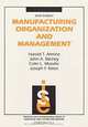 Manufacturing Organization And Management (6th Edition), Harold T Amrine, John A. Ritchey, Colin L. Moodie, Joseph F Kmec 