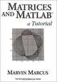 Matrices and MATLAB: A Tutorial, Marvin Marcus 
