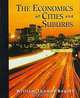 Economics of Cities and Suburbs, The, William Thomas Bogart 