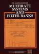 Multirate Systems And Filter Banks, P. P. Vaidyanathan 