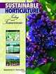 Sustainable Horticulture: Today & Tomorrow, Raymond P. Poincelot 