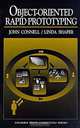Object-Oriented Rapid Prototyping (Yourdon Press Computing Series), John L. Connell, Linda I. Shafer 