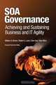 SOA Governance: Achieving and Sustaining Business and IT Agility, William A. Brown, Robert G. Laird, Clive Gee, Tilak Mitra 