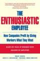 The Enthusiastic Employee, David Sirota, Louis A. Mischkind, Michael Irwin Meltzer 