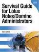 Survival Guide for Lotus Notes and Domino Administrators, Mark Elliott 