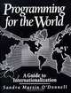 Programming for the World: A Guide to Internationalization, Sandra Martin O