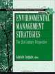 Environmental Management Strategies: The 21st Century Perspective (Prentice Hall Ptr Environmental Management Series, Vol 5), Gabriele Crognale 
