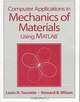 Computer Applications in Mechanics of Materials Using Matlab, Louis H. Turcotte, Howard B. Wilson, H. B. Wilson 