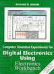 Computer Simulated Experiments for Digital Electronics Using Electronics Workbench, Richard H. Berube 