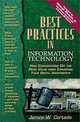 Best Practices in Information Technology: How Corporations Get the Most Value from Exploiting Their Digital Investments, James W. Cortada 
