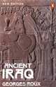 Ancient Iraq, Georges Roux 