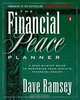 The Financial Peace Planner: A Step-By-Step Guide to Restoring Your Family