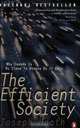 Efficient Society: Why Canada is as Close to Utopia as It Gets, Joseph Heath 