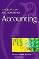 The Penguin Dictionary of Accounting (Penguin Reference Books), Christopher Nobes 