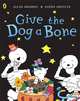 Funnybones: Give the Dog a Bone, Allan Ahlberg 