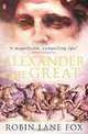Alexander the Great, Robin Lane Fox 
