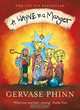 A Wayne in a Manger, Gervase Phinn 