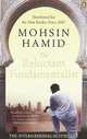 The Reluctant Fundamentalist, Mohsin Hamid 