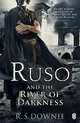 Ruso and the River of Darkness, R. S. Downie 