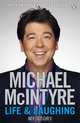Life and Laughing, Michael McIntyre 