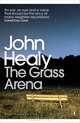 The Grass Arena, John Healy 
