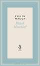 Black Mischief (6), Evelyn Waugh 