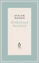 Brideshead Revisited, Evelyn Waugh 