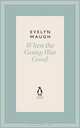 When the Going Was Good, Evelyn Waugh 