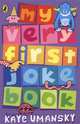 My Very First Joke Book, Kaye Umansky 