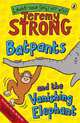 Batpants and the Vanishing Elephant, Jeremy Strong 