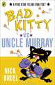 Bad Kitty vs Uncle Murray, Nick Bruel 