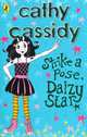 Strike a Pose, Daizy Star, Cathy Cassidy 