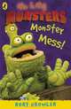 Me And My Monsters: Monster Mess, Rory Growler 
