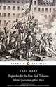 Dispatches for the New York Tribune: Selected Journalism of Karl Marx, Karl Marx 