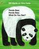 Panda Bear, Panda Bear, What Do You See? PB illustr., Bill Martin Jr 