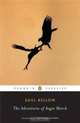 The Adventures of Augie March, Saul Bellow 