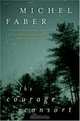 The Courage Consort, Michel Faber 