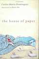 The House of Paper, Carlos Maria Dominguez 