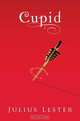 Cupid: A Tale of Love and Desire, Julius Lester 
