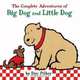 The Complete Adventures of Big Dog and Little Dog, Dav Pilkey 