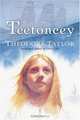 Teetoncey (Taylor, Theodore, Cape Hatteras Trilogy.), Theodore Taylor 