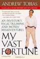 My Vast Fortune: An Investor