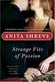 Strange Fits of Passion, Anita Shreve 